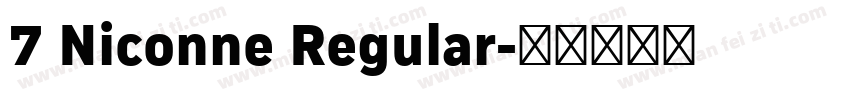 7 Niconne Regular字体转换